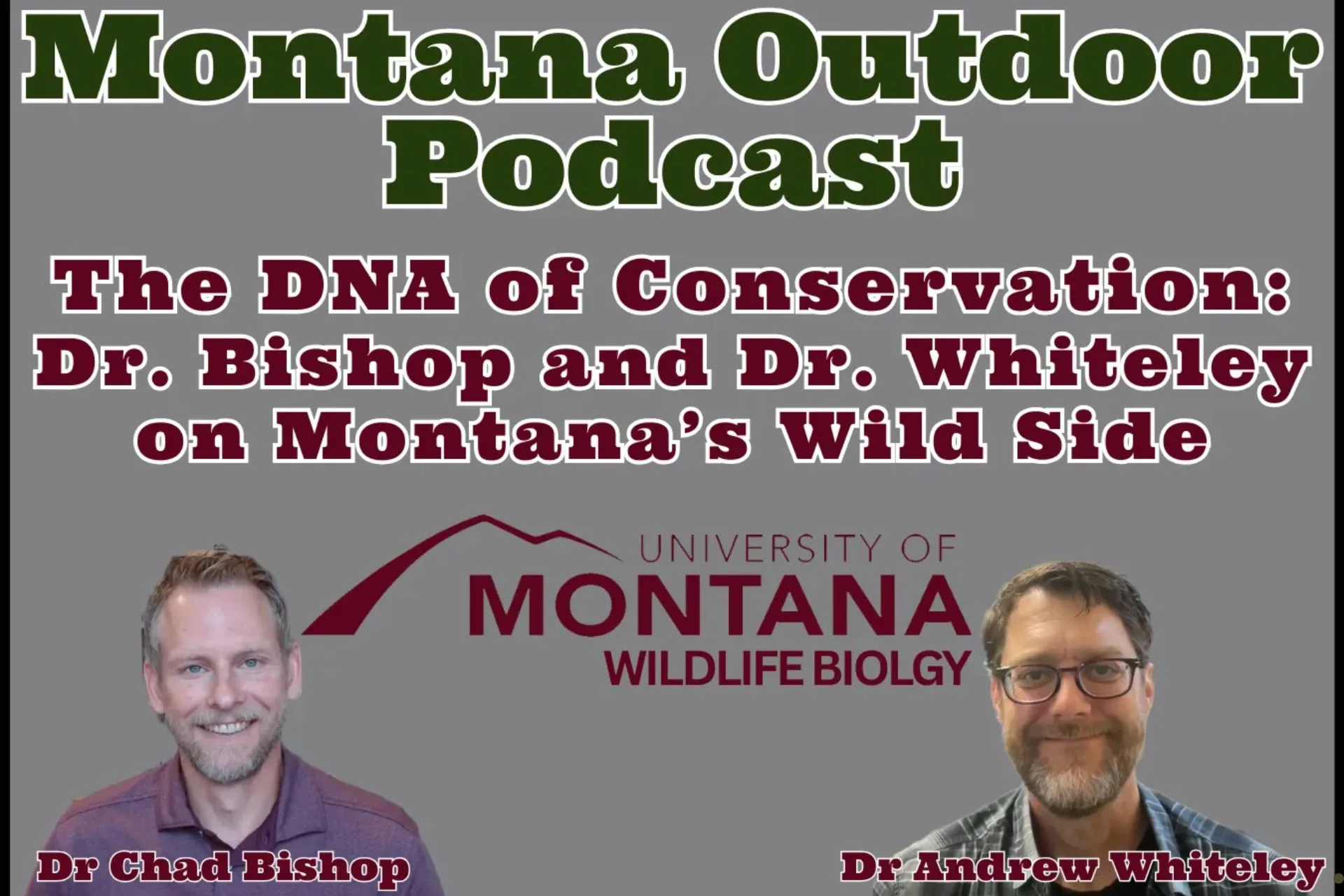 Montana Outdoor Podcast This Week’s Episode: Montana’s Wildlife Whisperers