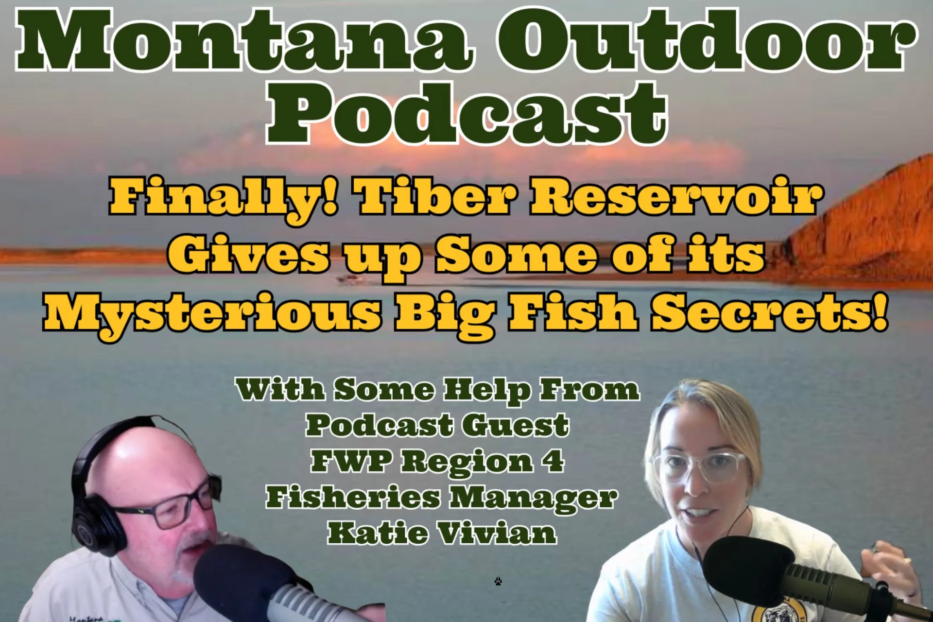Montana Outdoor Podcast – Tiber Reservoir Unleashed