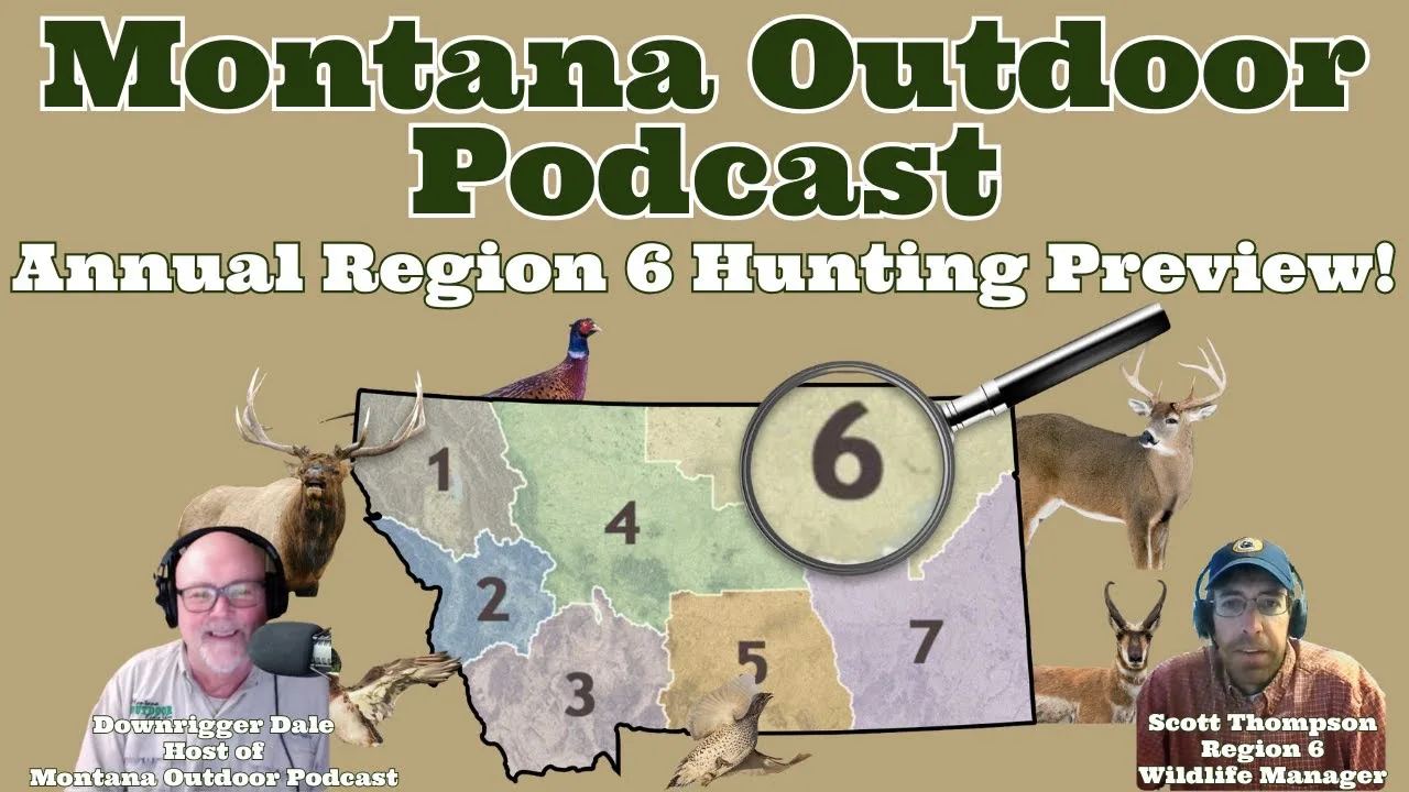 MORS Podcast: Find Out What Hunting is Going to Be Like in Region 6 in Northeast Montana!
