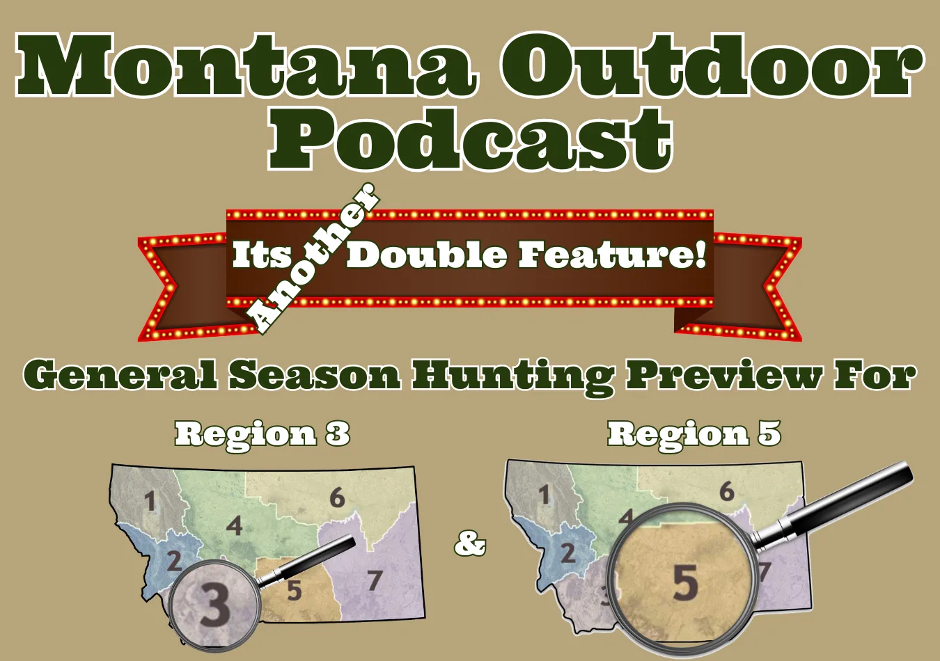 MT Outdoor Podcast: Double the Regions, Double the Game