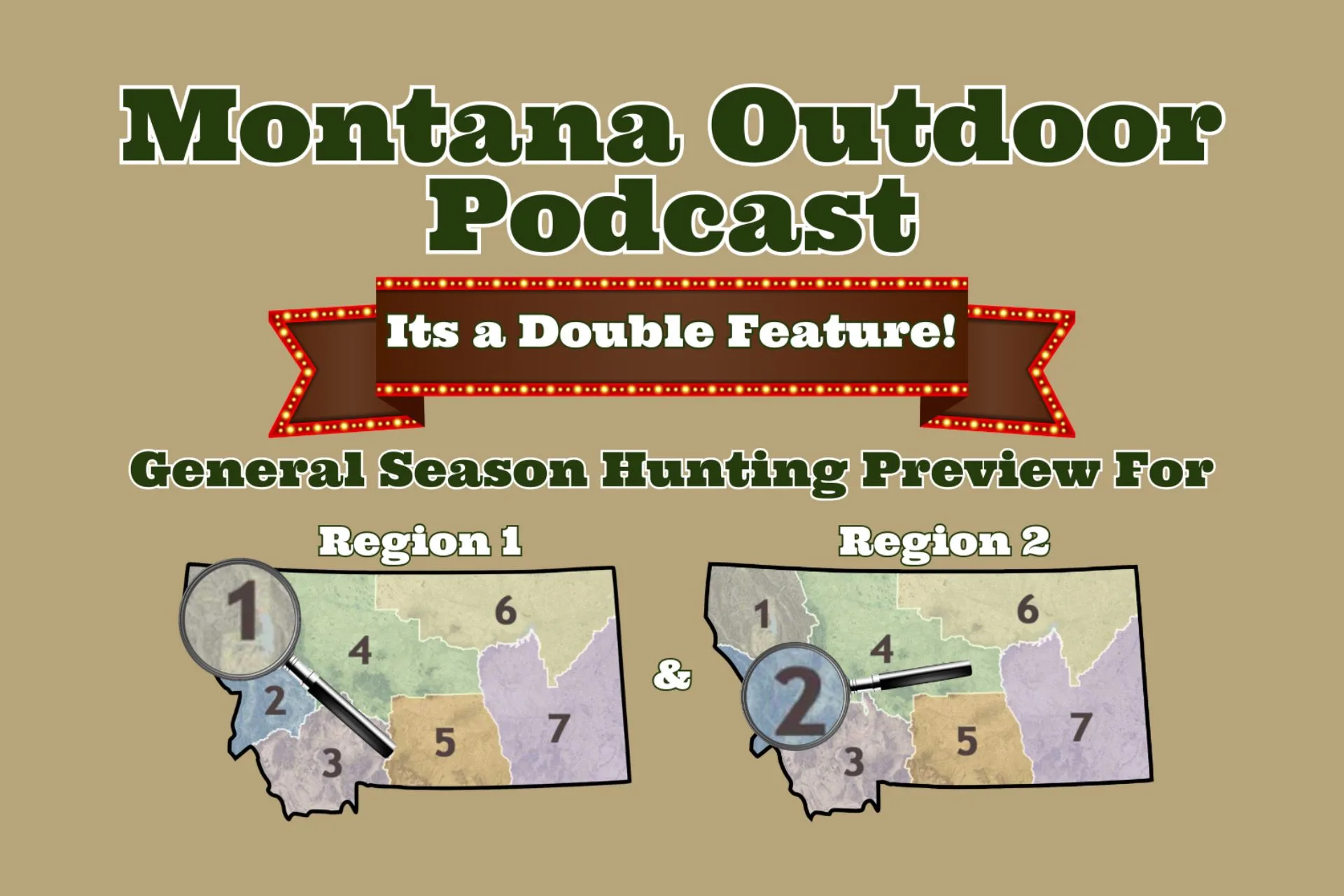 MT Outdoor Podcast: Find Out What the Hunting Will be Like in Hunting Regions 1 & 2