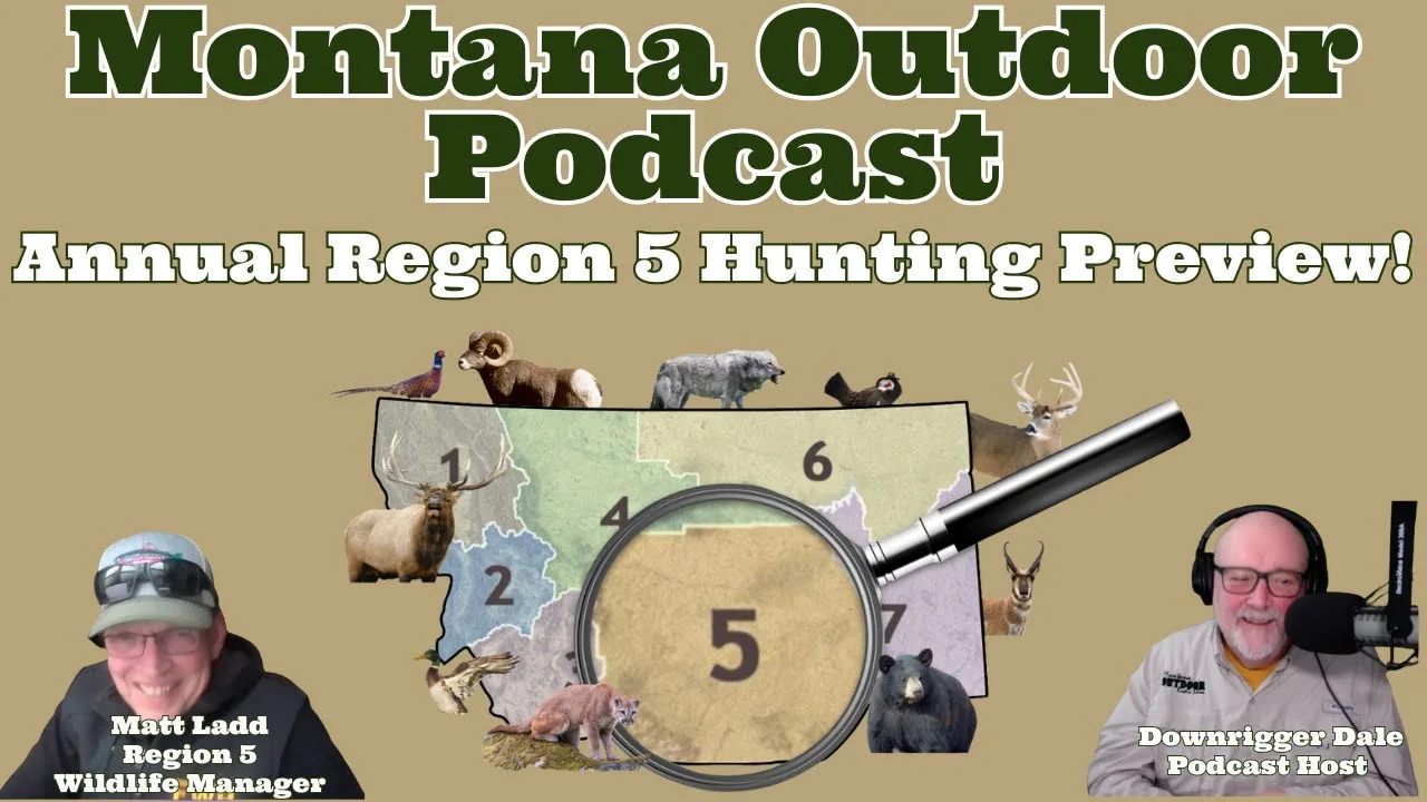 MORS Podcast: What Will the Hunting be Like in South Central Montana Region 5? Find Out Where Game is there!