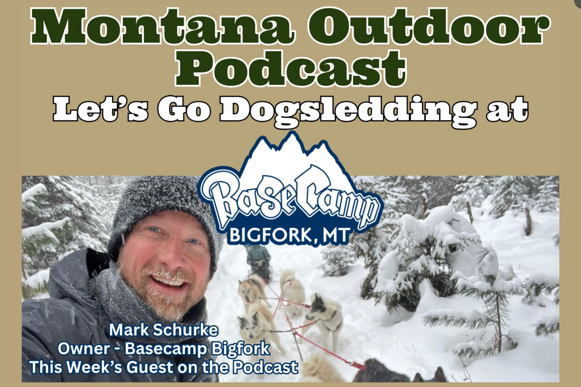 Podcast: Montana Dogsledding with Mark Schurke