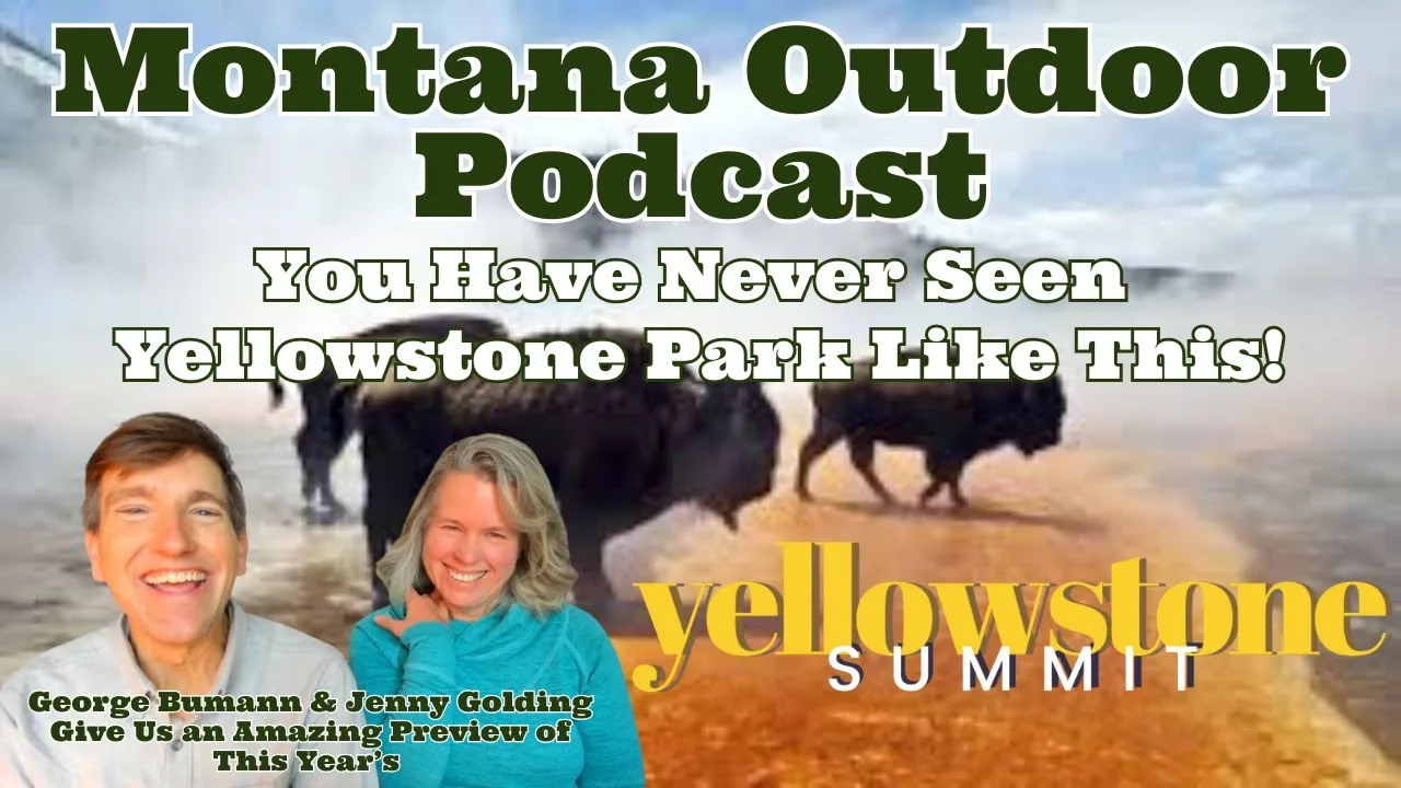 MORS Podcast: You Have Never Seen Yellowstone Park Like This!