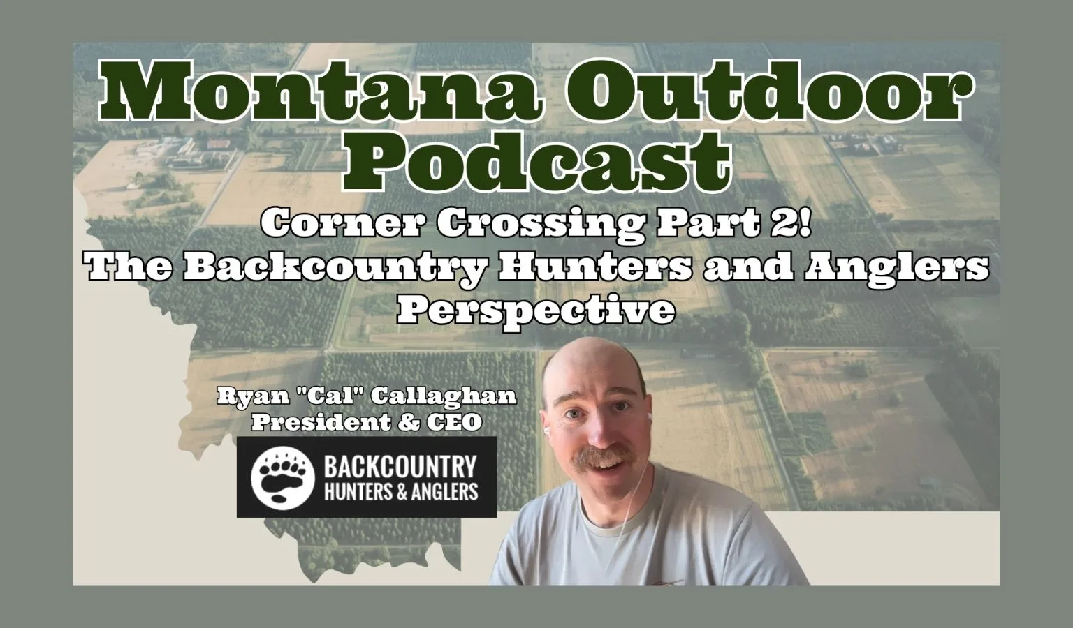 Corner Crossing Part 2: Backcountry Hunters and Anglers Perspective