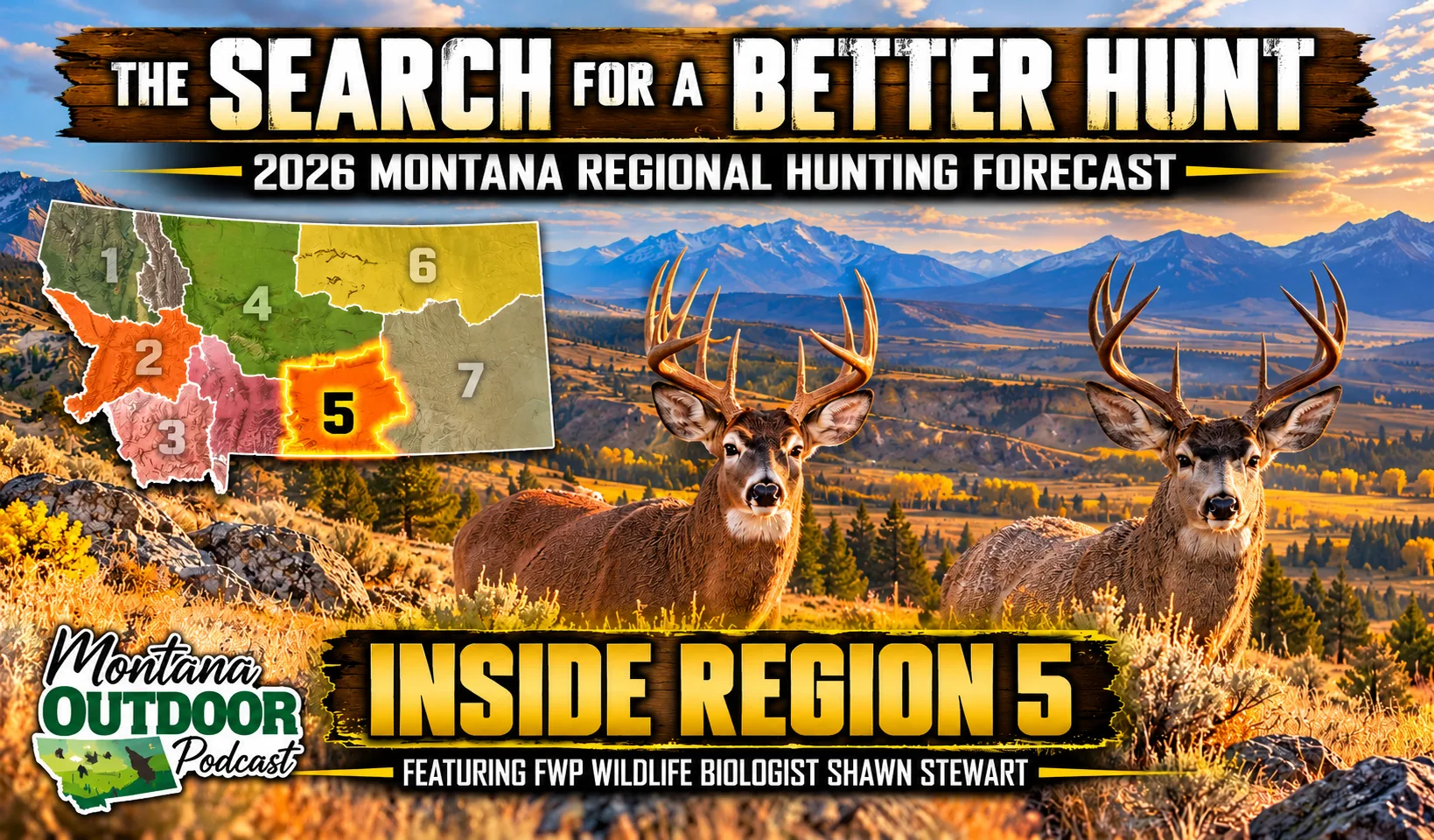 The Search for a Better Hunt: MT Outdoor Podcast Meets Region 5